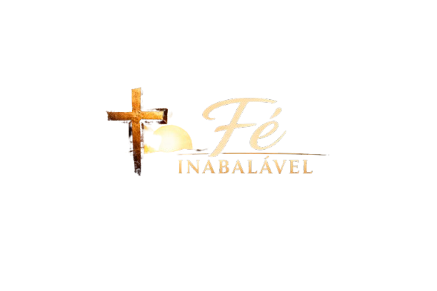 Fé Inabalável